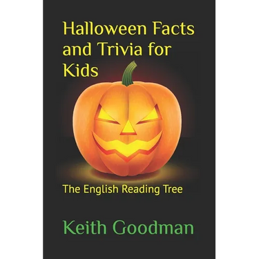 Halloween Facts and Trivia for Kids: The English Reading Tree