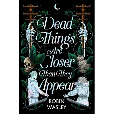 Dead Things Are Closer Than They Appear