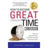 How To Become Great Through Time Conversion