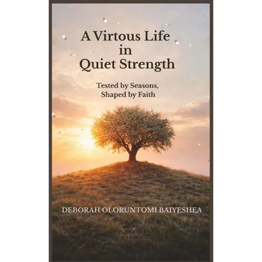 A Virtuous Life in Quiet Strength
