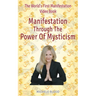 Manifestation Through The Power Of Mysticism Video Book