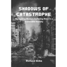Shadows of Catastrophe: Navigating Modern Suffering Risks in a Vulnerable Society