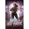 Through High Waters