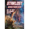 Starlost Unauthorized: and the Quest for Canadian Identity
