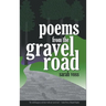 Poems from the Gravel Road