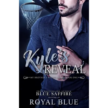 Kyle's Reveal: My Brother's Keeper Series