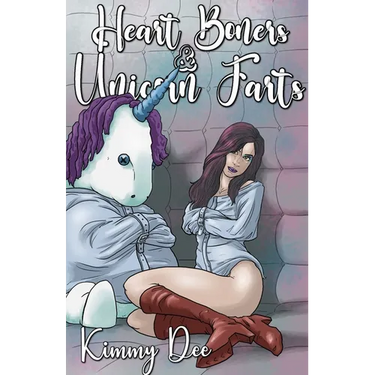 Heart Boners and Unicorn Farts
