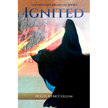 Lost Beacon Chronicles, Book I: Ignited: Ignited