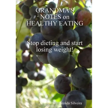Grandma's Notes on Healthy Eating