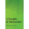 A Wealth of Memories