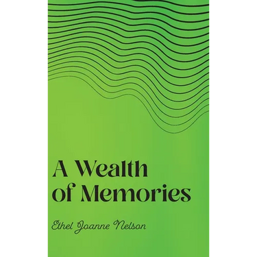 A Wealth of Memories