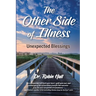 The Other Side of Illness: Unexpected Blessings