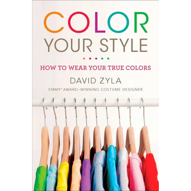 Color Your Style: How to Wear Your True Colors