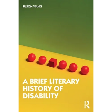 A Brief Literary History of Disability