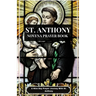 ST. Anthony Novena Prayer Book: A Nine-Day Journey of prayer with Saint Anthony