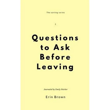 Questions to ask before leaving