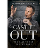 Cast It Out: The Call to Set People Free