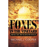 Foxes in the Vineyard: Templars, Nazis, and the Battle for Jerusalem