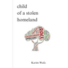 child of a stolen homeland
