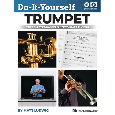 Do-It-Yourself Trumpet: The Best Step-By-Step Guide to Start Playing with Online Audio Demo Tracks and Video Instruction