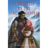 Captured by the Orc General