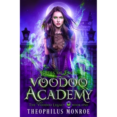 Voodoo Academy: A Dark Magic Academy Fantasy