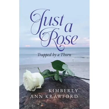 Just A Rose: Trapped by a Thorn