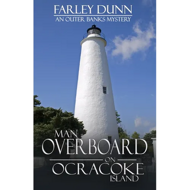 Man Overboard on Ocracoke Island: An Outer Banks Mystery
