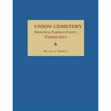Union Cemetery, Greenwich, Fairfield County, Connecticut
