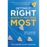 Getting It Right When It Matters Most: Self-Leadership for Work and Life