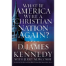 What If America Were a Christian Nation Again?