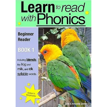 Learn To Read Rapidly With Phonics: Beginner Reader Book 1: A fun, colour in phonic reading scheme