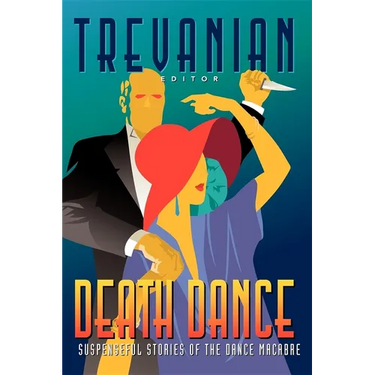 Death Dance: Suspenseful Stories of the Dance Macabre