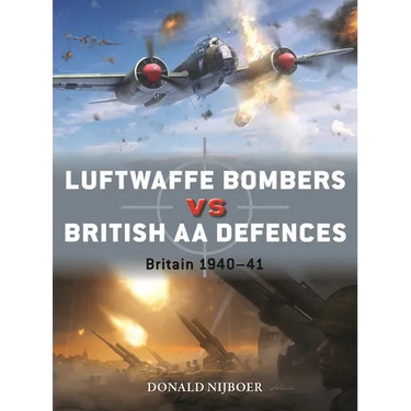 Luftwaffe Bombers Vs British AA Defences: Britain 1940-41
