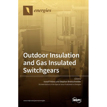 Outdoor Insulation and Gas Insulated Switchgears