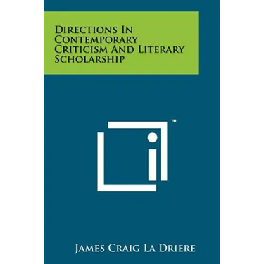 Directions in Contemporary Criticism and Literary Scholarship