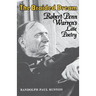 The Braided Dream: Robert Penn Warren's Late Poetry