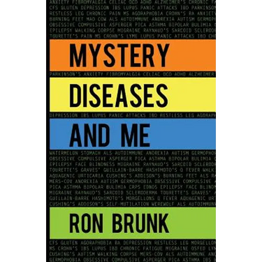 Mystery Diseases And Me: My Battle With Fibromyalgia, Anxiety, IBS, OCD, Gluten, Intestinal Hemorrhages, and more.