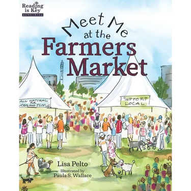 Meet Me at the Farmers Market / Nos vemos en el mercado de los granjeros: Bilingual Edition / English-Spanish