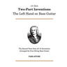 J. S. Bach - Two-Part Inventions: The Left Hand on Bass Guitar