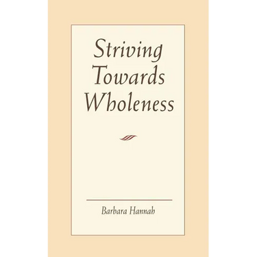 Striving Toward Wholeness