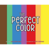 The Perfect Color