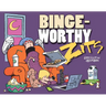 Bingeworthy: A Zits Treasury