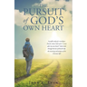 The Pursuit of God's Own Heart