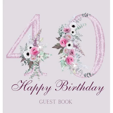 Happy 40th birthday guest book (hardback)