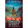 Trigger Effect: A Nate Hendrix Survival Thriller