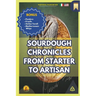 Sourdough Chronicles From Starter to Artisan: The Ultimate Guide to Traditional Italian Bread Making