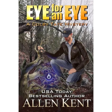 Eye for an Eye: A Colby Tate Mystery