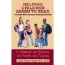 Helping Children Learn to Read Through Multi-Sensory Reading Activities: A Handbook & Resource Guide for Parents & Teachers