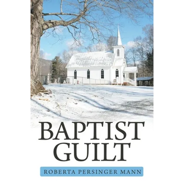 Baptist Guilt